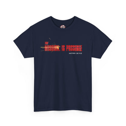 The Mission is Possible Motivational Unisex Graphic T-Shirt