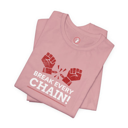 Break Every Chain Unisex Jersey Short Sleeve Tee