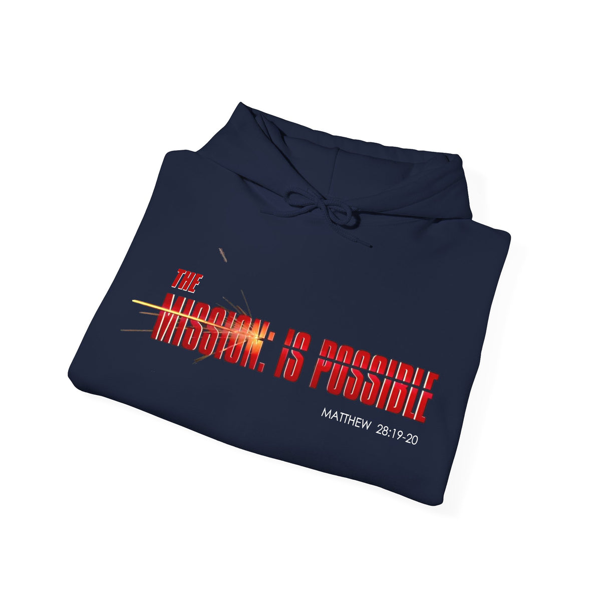 "The Mission is Possible" Motivational Pullover Hoodie