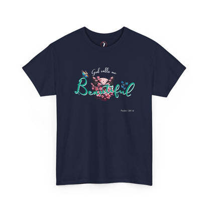 God Calls Me Beautiful Unisex Heavy Cotton Tee