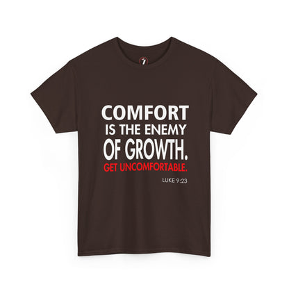 Get Uncomfortable Motivational Tee