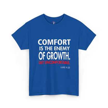 Get Uncomfortable Motivational Tee