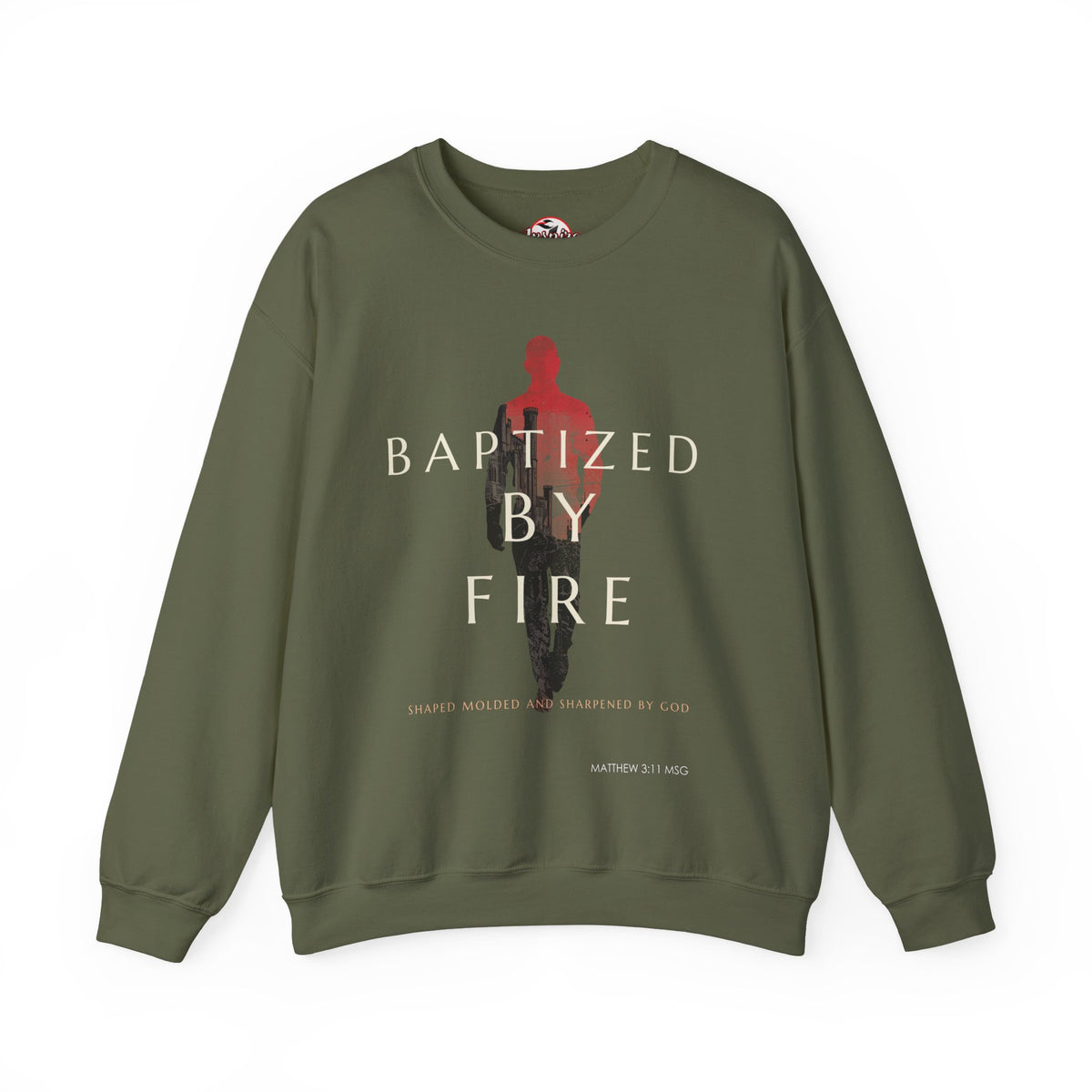 Baptized by Fire Inspirational Crewneck Sweatshirt