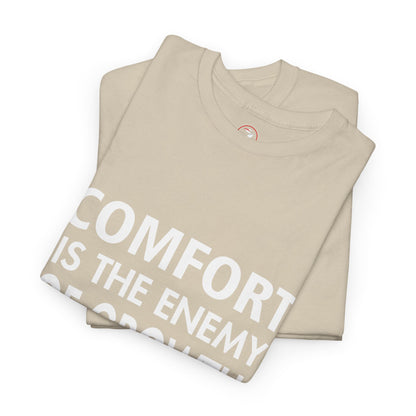 Get Uncomfortable Motivational Tee