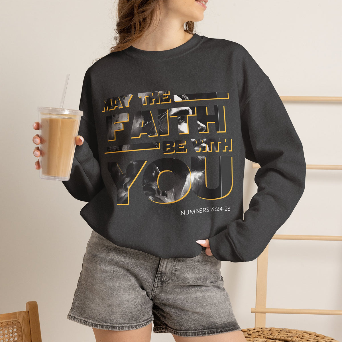 "May the Faith Be With You" Inspirational Crewneck Sweatshirt