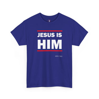 Jesus is Him Unisex Heavy Cotton Tee