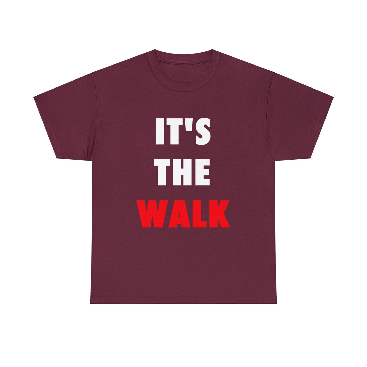 It's The Walk Unisex Heavy Cotton Tee