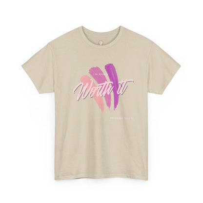 I'm Totally Worth It Unisex Heavy Cotton Tee