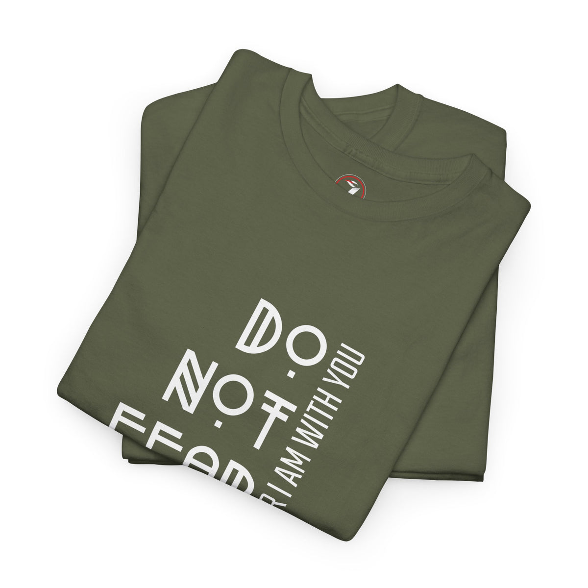 Do Not Fear Unisex Heavy Cotton Tee