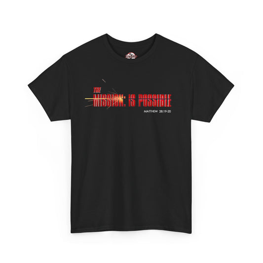 The Mission is Possible Motivational Unisex Graphic T-Shirt
