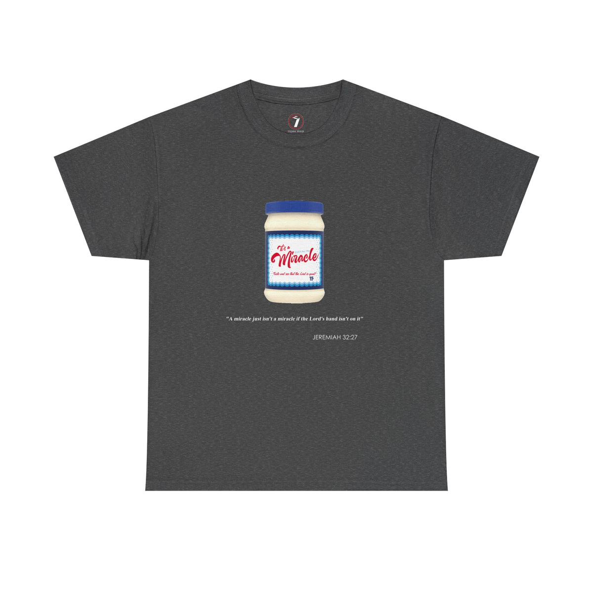 It's a Miracle Inspirational Unisex Heavy Cotton Tee