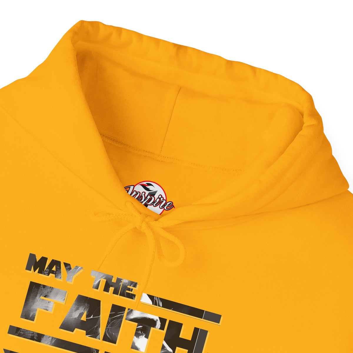 "May the Faith Be With You" Inspirational Pullover Hoodie
