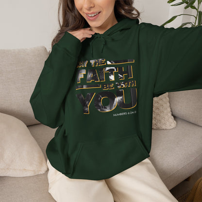 "May the Faith Be With You" Inspirational Pullover Hoodie