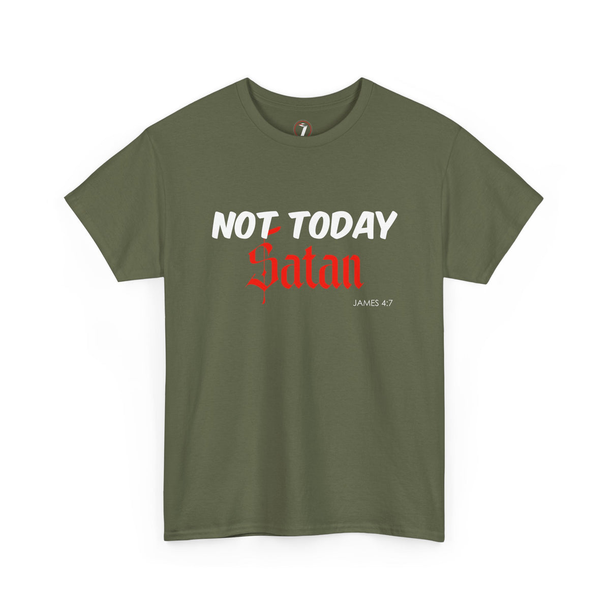 Not Today Satan Unisex Tee