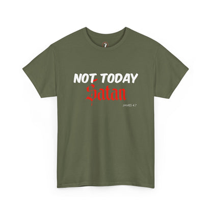Not Today Satan Unisex Tee