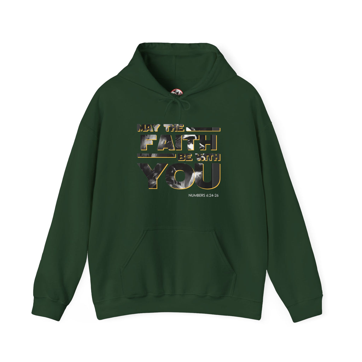 "May the Faith Be With You" Inspirational Pullover Hoodie