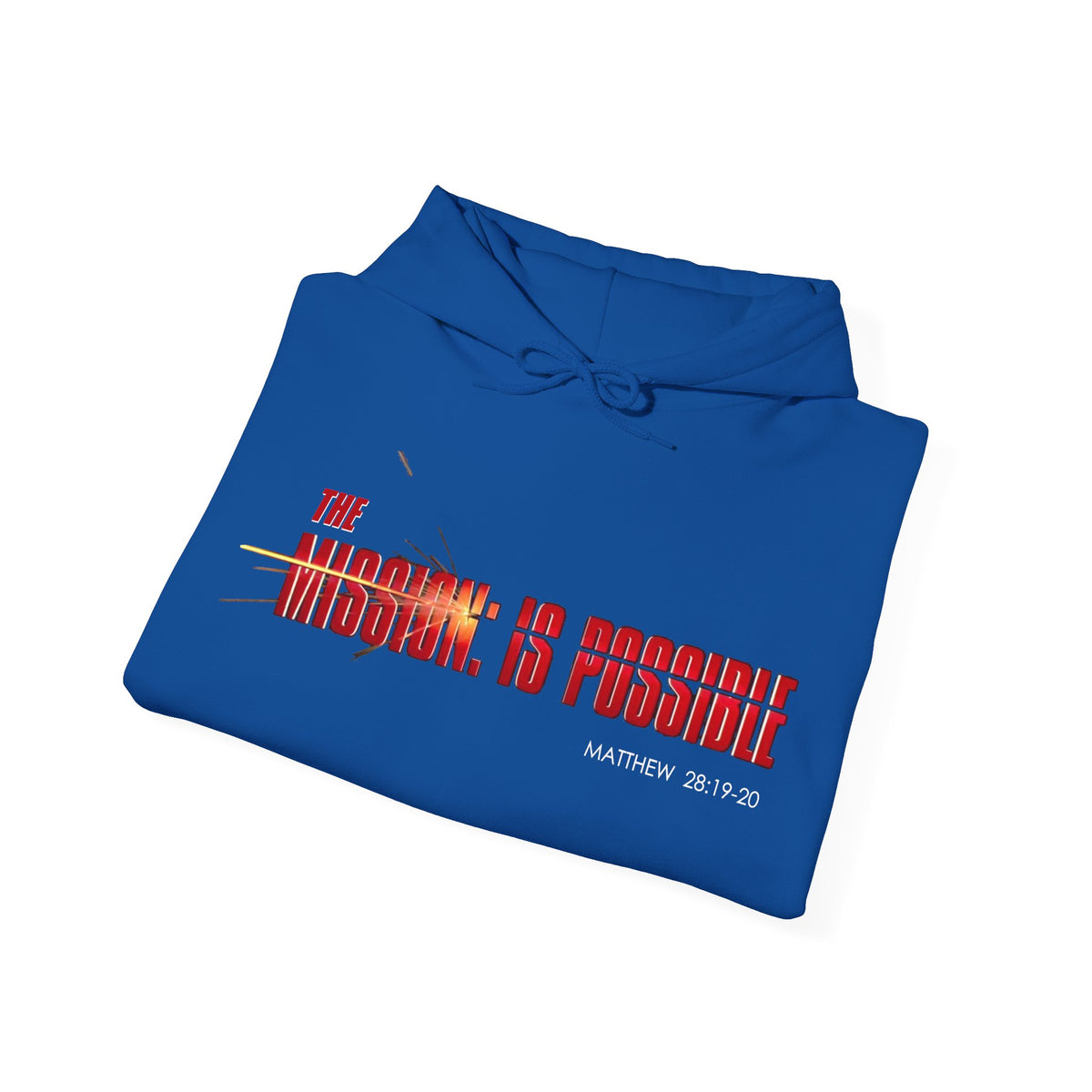 "The Mission is Possible" Motivational Pullover Hoodie