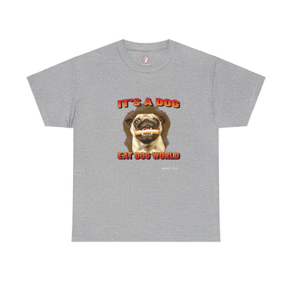 Dog Eat Dog Unisex Heavy Cotton Tee