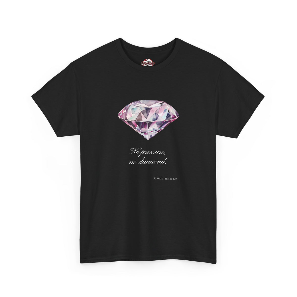 "No Pressure, No Diamond" Women's Inspirational Graphic T-Shirt