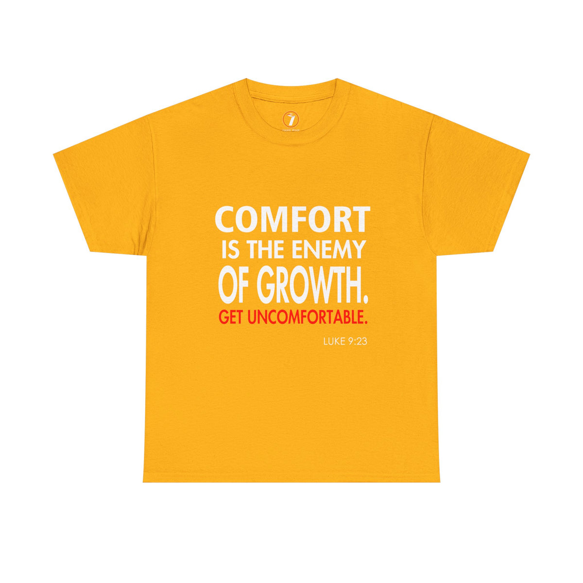 Get Uncomfortable Motivational Tee