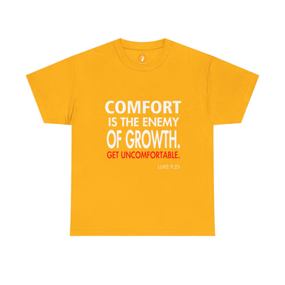 Get Uncomfortable Motivational Tee
