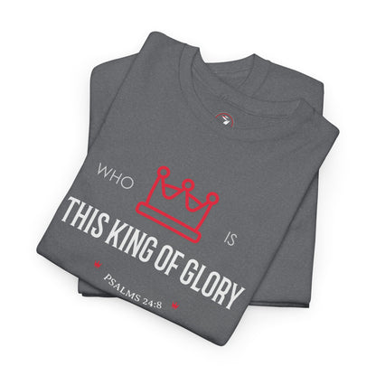 King of Glory Unisex Heavy Cotton Tee