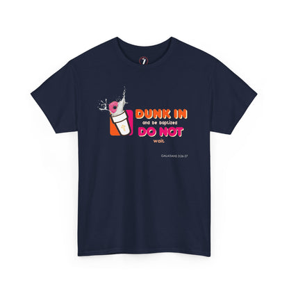 Dunkin Baptism Unisex Heavy Cotton Tee