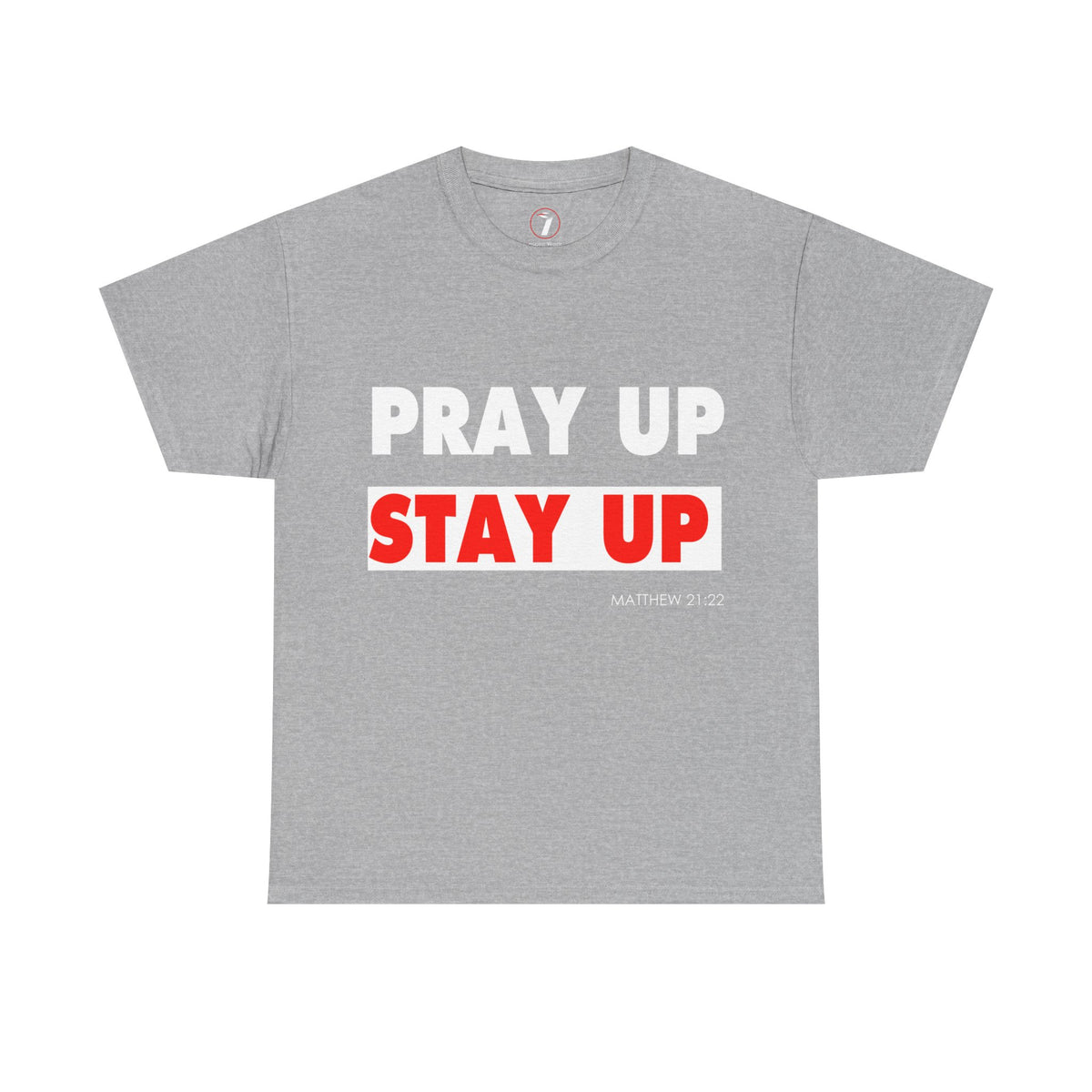 Pray up Stay up Unisex Heavy Cotton Tee