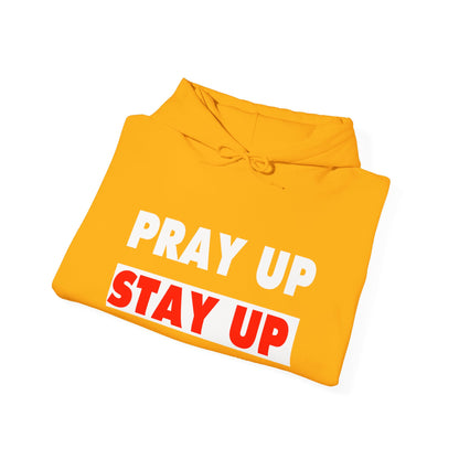 Pray Up Stay Up Hoodie - Inspirational Unisex Hooded Sweatshirt