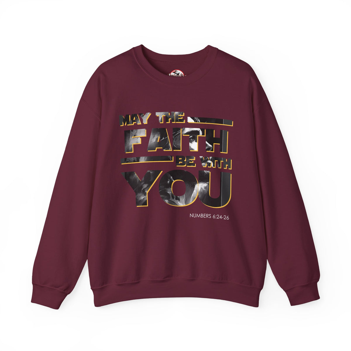 "May the Faith Be With You" Inspirational Crewneck Sweatshirt