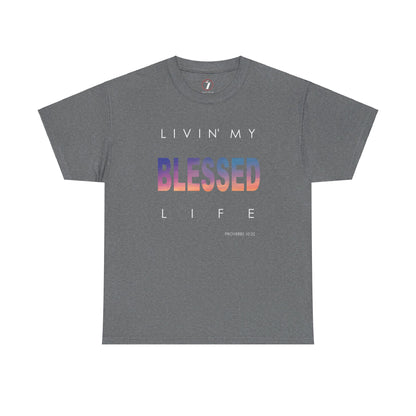 Livin' My Blessed Life Unisex Heavy Cotton Tee