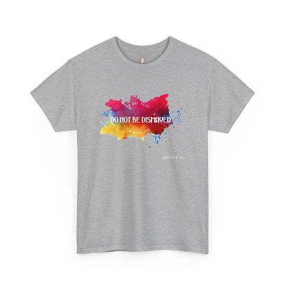 Do Not Be Dismayed Unisex Heavy Cotton Tee
