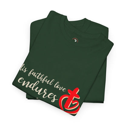 His Faithful Love Unisex Heavy Cotton Tee