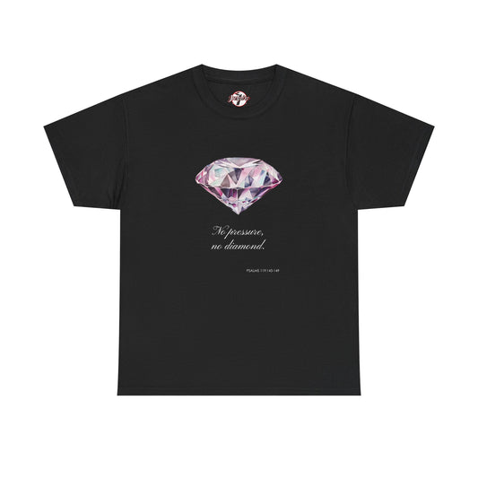 "No Pressure, No Diamond" Women's Inspirational Graphic T-Shirt