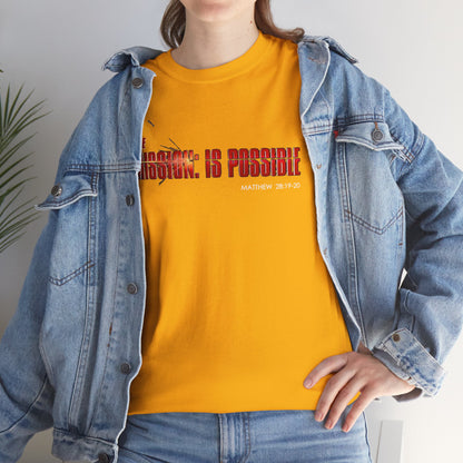 The Mission is Possible Motivational Unisex Graphic T-Shirt