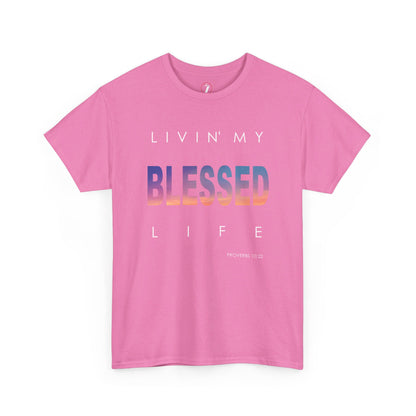 Livin' My Blessed Life Unisex Heavy Cotton Tee