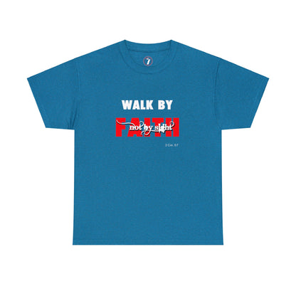 Walk by Faith Unisex Heavy Cotton Tee
