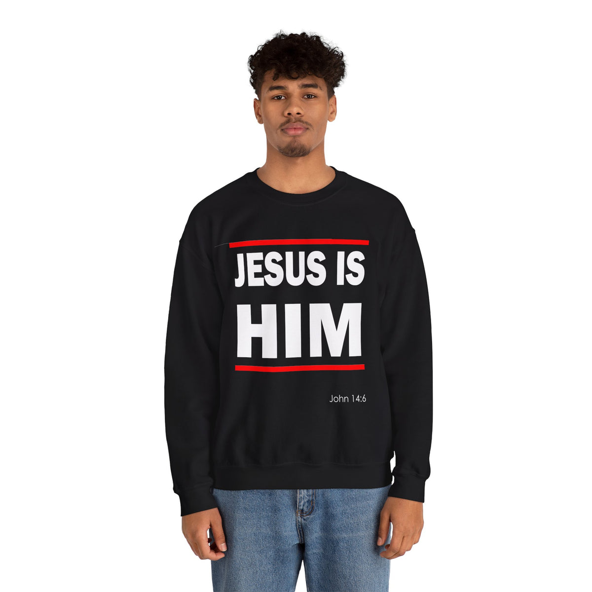 "Jesus Is Him" Inspirational Crewneck Sweatshirt