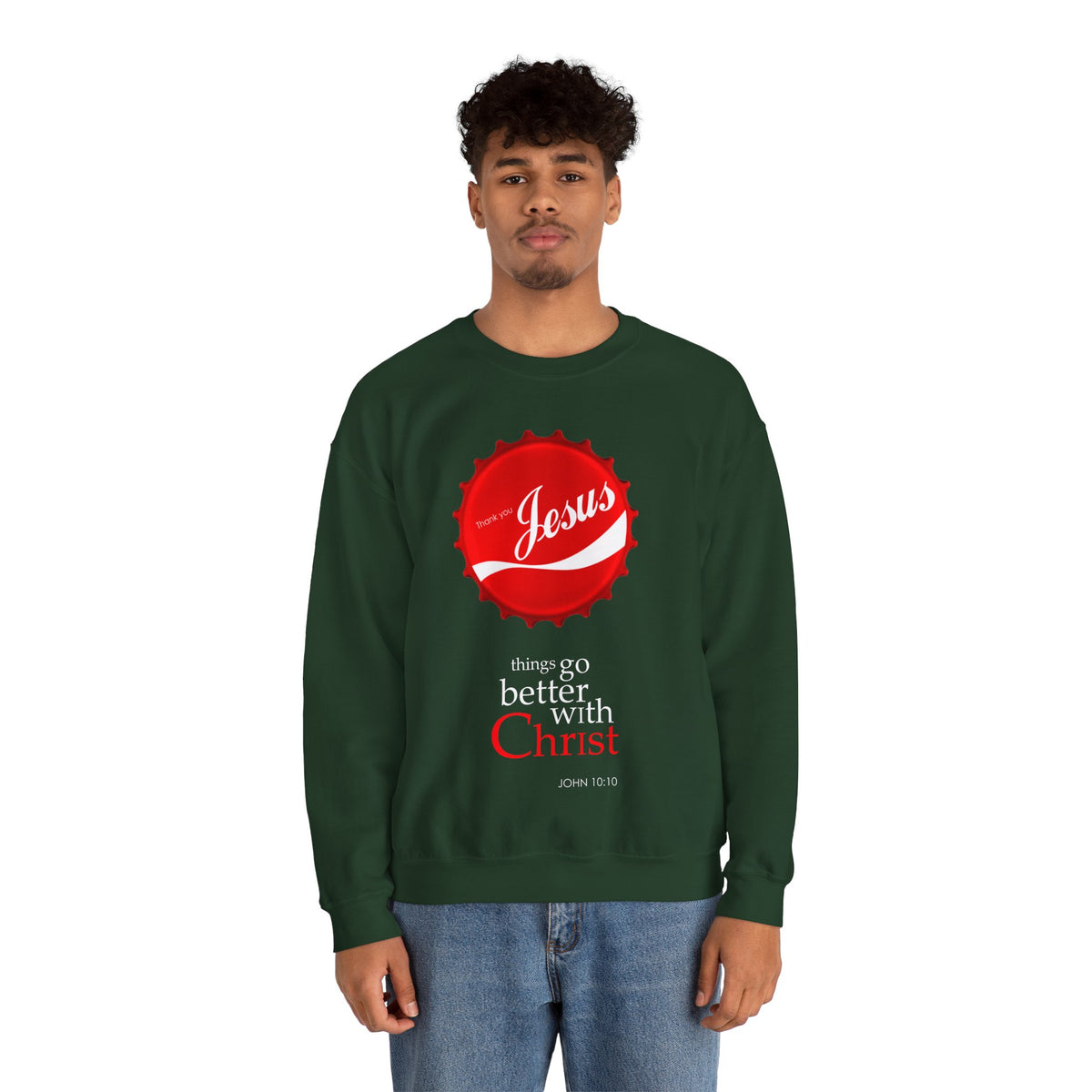 "Things Go Better with Christ" Crewneck Sweatshirt