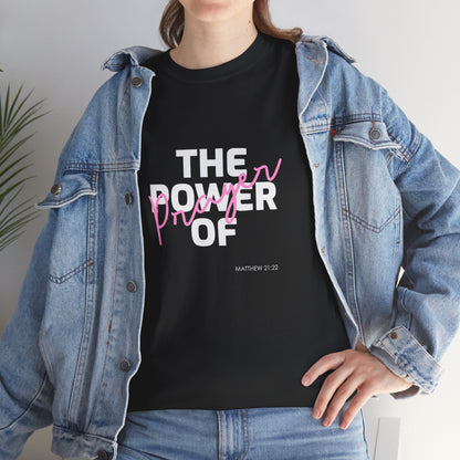 The Power of Prayer Unisex Heavy Cotton Tee