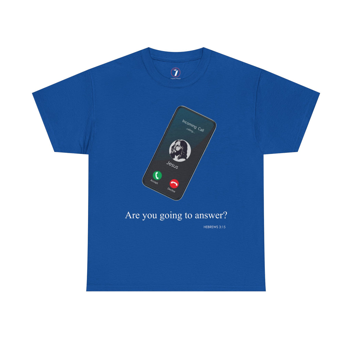 "Are You Going to Answer?" Inspirational Graphic Tee