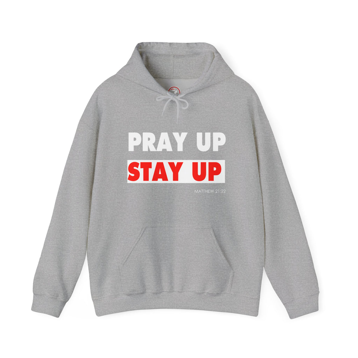 Pray Up Stay Up Hoodie - Inspirational Unisex Hooded Sweatshirt