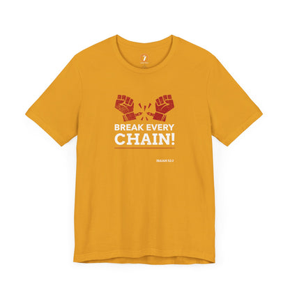 Break Every Chain Unisex Jersey Short Sleeve Tee