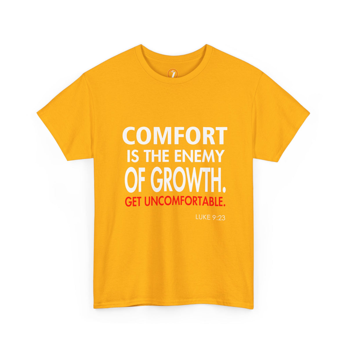 Get Uncomfortable Motivational Tee