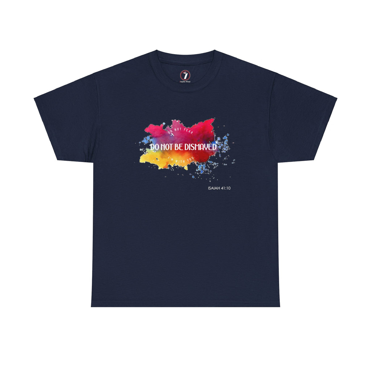 Do Not Be Dismayed Unisex Heavy Cotton Tee
