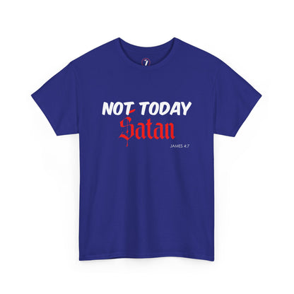 Not Today Satan Unisex Tee