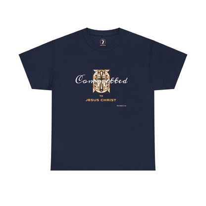 Committed to Jesus Christ Unisex Heavy Cotton Tee
