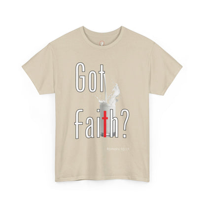 Got Faith? Unisex Heavy Cotton Tee