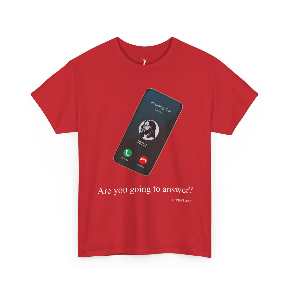 "Are You Going to Answer?" Inspirational Graphic Tee