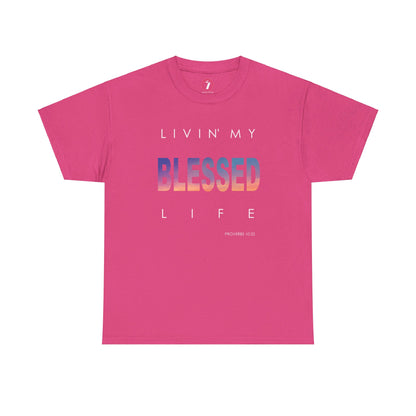 Livin' My Blessed Life Unisex Heavy Cotton Tee